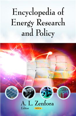 Zenfora A. Encyclopedia of Energy Research and Policy