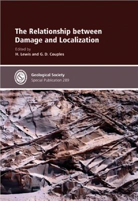 Lewis H., Couples G.D. (Eds.) The Relationship between Damage and Localization