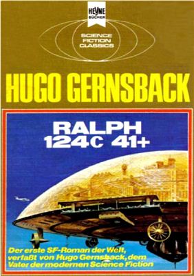 Gernsback Hugo. Ralph 124 C 41 +