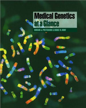 Pritchard Dorian, Korf Bruce R. Medical Genetics at a Glance