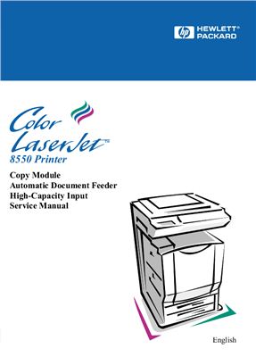 HP Copy Module, ADF, and side HCI for HP Color LaserJet 8550 series printers. Service Manual