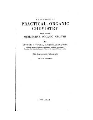 Vogel A.I. A text-book of practical organic chemistry including qualitative organic analysis