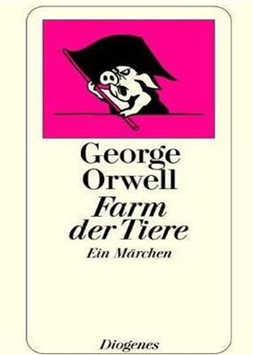 Orwell George. Farm der Tiere