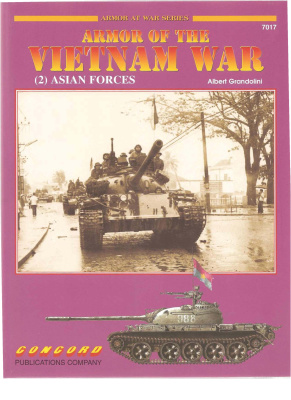 Grandolini A. Armor of the Vietnam War (2) Asian Forces (Concord 7017)