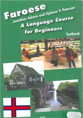 Adams Jonathan. Faroese. A Language Course for Beginners. Textbook