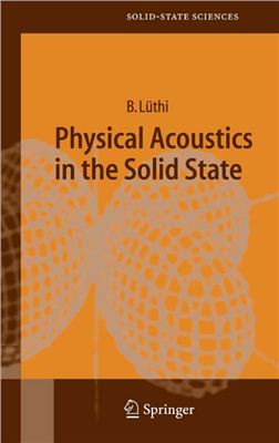 Luthi B. Physical Acoustics in the Solid State