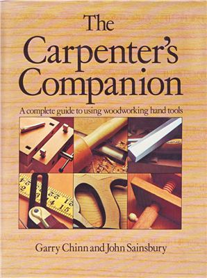 Chinn Garry, Sainsbury John. The Carpenter's Companion