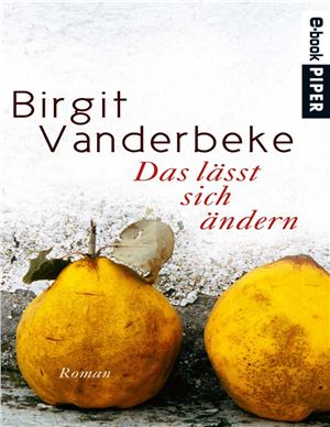 Vanderbeke Birgit. Das lässt sich ändern
