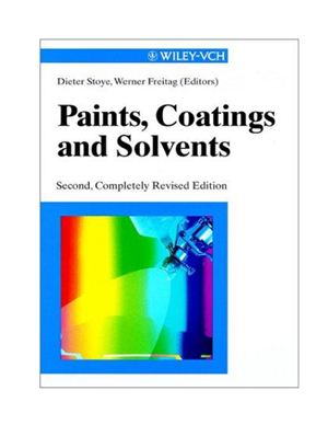 Stoye D., Freitag W. (ed.) Paints, coatings and solvents (Стойе Д. Краски, покрытия и растворители)