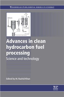 Khan M.R. (ed.) Advances in clean hydrocarbon fuel processing: Science and technology