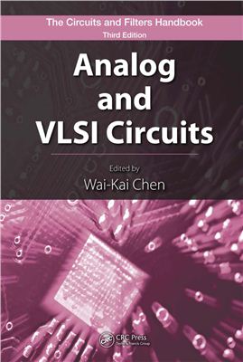 Wai-Kai Chen. Analog and VLSI Circuits (The Circuits and Filters Handbook)