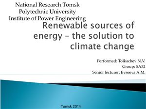 Renewable sources of energy - the solution to climate change
