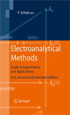 Scholz F. Electroanalytical methods. Guide to Experiments and Applications