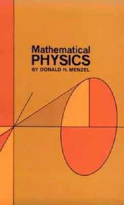 Menzel D.H. Mathematical Physics
