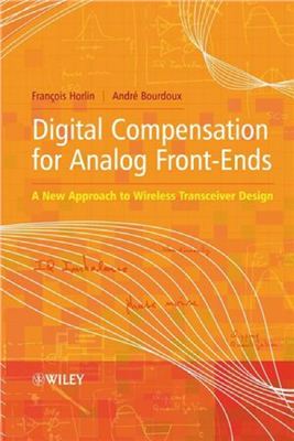 Horlin F., Bourdoux. A. Digital Compensation for Analog Front-Ends