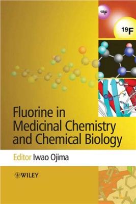 Ojima I. (ed.) Fluorine in Medicinal Chemistry and Chemical Biology
