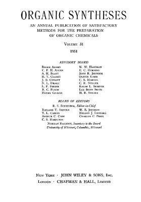 Organic syntheses. Vol. 31, 1951