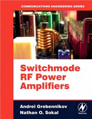 Grebennikov A., Sokal N.O. Switchmode RF Power Amplifiers