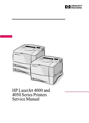 HP LaserJet 4000 and 4050 Series Printers. Service Manual