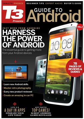 T3. The Gadget Magazine 2012 Special - Guide To Android vol.2