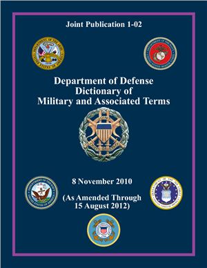 Department of Defense Dictionary of Military and Associated Terms
