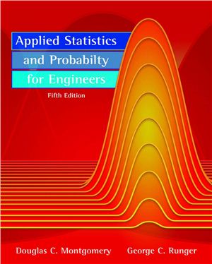 Montgomery D.C., Runger G.C. Applied Statistics and Probability for Engineers