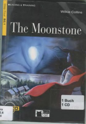 Collins Wilkie. The Moonstone