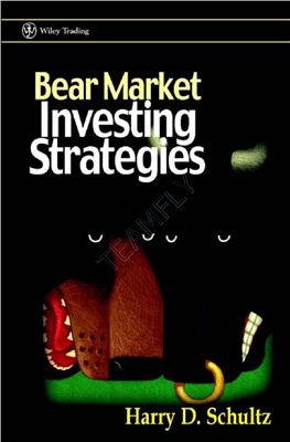Schultz H.D. Bear Market Investing Strategies