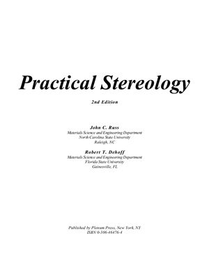 Russ J.C., Dehoff R.T. Practical Stereology