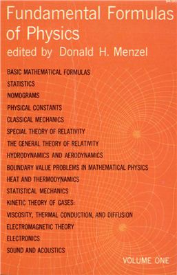 Menzel D.H.(ed.). Fundamental Formulas of Physics. Volume 1