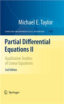 Taylor M.E. Partial Differential Equations II: Qualitative Studies of Linear Equations