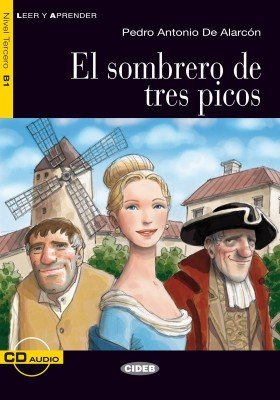 Alarcón P.A. El Sombrero de Tres Picos / Аларкон П.А. Треугольная шляпа. Часть 2