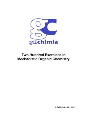 Tojo G. (comp.), Two hundred exercises in mechanistic organic chemistry