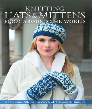 Cornell K. Knitting Hats & Mittens from Around the World