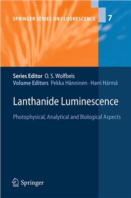 Haenninen P., Haermae H. Lanthanide Luminescence. Photophysical, Analytical and Biological Aspects [Springer Series of Fluorescence]