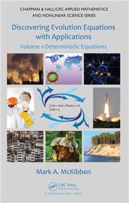 McKibben M.A. Discovering Evolution Equations with Applications. Volume 1: Deterministic Equations