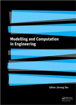 Zhu J. (Ed.) Modelling and Computation in Engineering