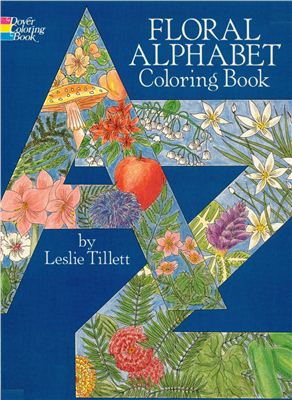 Tillett L. Floral Alphabet Coloring Book