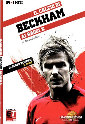 I Miti del Calcio 2011 №24 David Beckham