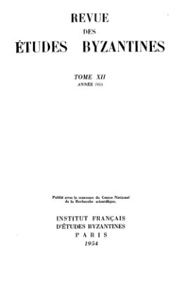 Revue des études Byzantines 1954 №12