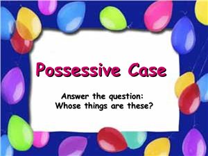 Притяжательный падеж - Possessive Case