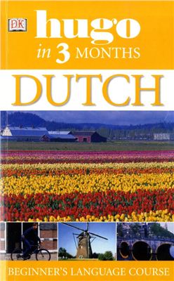 Fenoulhet J. Hugo Language Course: Dutch In Three Months