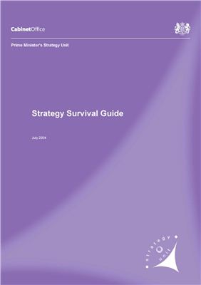 UK PM Strategy Unit. Strategy Survival Guide