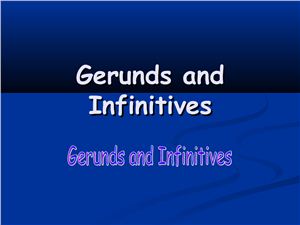 Gerunds And Infinitives