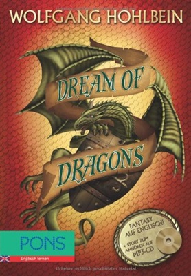 Hohlbein W., Melican B. Dream of Dragons