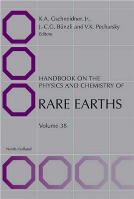 Gschneidner K.A., Jr. et al. (eds.) Handbook on the Physics and Chemistry of Rare Earths. V.38