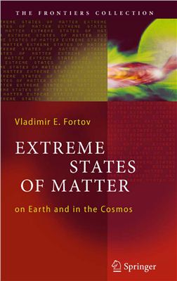 Fortov V.E. Extreme States of Matter: On Earth and in the Cosmos