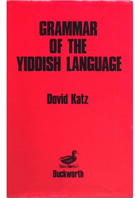 Katz D. Grammar of the Yiddish Language