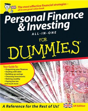 Bien M., Knight J., Levene T., Glasgow F. (Editor). Personal Finance &amp; Investing All-in-One for Dummies