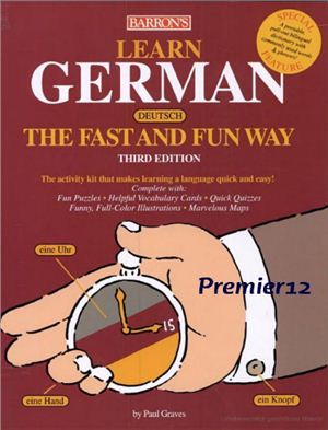 Graves P., Strutz H. Learn German the Fast and Fun Way
